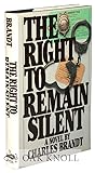 The Right to Remain Silent