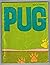 PUG by Theodore Lester Harris