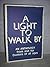 A Light to Walk by
