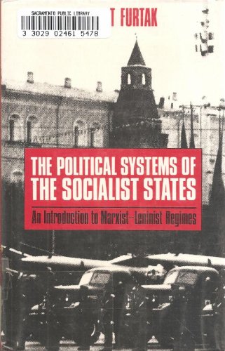 The Political Systems of the Socialist States: An Introduction to Marxist-Leninist Regimes (Hardcover)