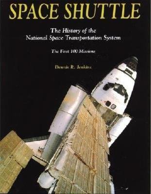 [(Space Shuttle: The History of the National Space Transportation System - 3rd Edition)] [Author: Dennis R Jenkins] published on (April, 2001)
