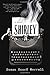 Shirley: A Novel by Susan Scarf Merrell (2015-07-07)