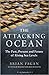 The Attacking Ocean: The Past, Present, and Future of Rising Sea Levels