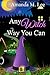 Any Witch Way You Can (A Wicked Witches of the Midwest Mystery)