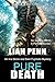 Pure Death by Liah Penn (2015-02-26)
