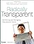 Radically Transparent: Monitoring and Managing Reputations Online by Beal (15-Feb-2008) Paperback