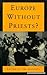 Europe Without Priests