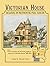 Victorian House Designs in Authentic Full Color: 75 Plates from the Scientific American -- Architects and Builders Edition, 1885-1894 (Dover Architecture) (1997-01-16)