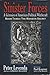 Sinister Forces: A Grimoire of American Political Witchcraft, Book 3: The Manson Secret: