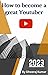 How to become a great youtu...