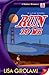 Run to Me by Lisa Girolami (2008-09-01)