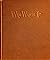 Who Wrote It? an Index to the Authorship of the More Noted Works in Ancient and Modern Literature