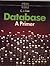 Database: A Primer (Micro computer books) by C. J. Date (1983-11-03)