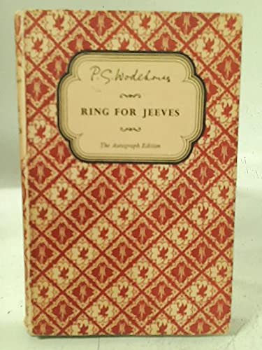 RING FOR JEEVES [THE AUTOGRAPH EDITION]