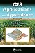 GIS Applications in Agriculture [Hardcover] [2007] (Author) Francis J. Pierce, David Clay