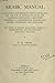 Arabic Manual, A Colloquial Handbook In The Syrian Dialect For The Use Of Visitors To Syria And Palestine, Containing A Simplified Grammar, A Comprehensive English And Arabic Vocabulary And Dialogue, The Whole In English Characters Carefully Traslitera...