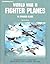 World War II Fighter Planes...