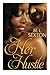 Her Hustle by M. L. Sexton (2013-04-06)