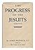 The progress of the Jesuits...