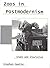 Zoos in Postmodernism: Signs And Simulation by Stephen Spotte (2006-02-03)