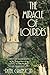 THE MIRACLE of LOURDES (Updated and Expanded Edition)