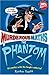 The Phantom X (Murderous Maths) by Kjartan Poskitt (2009-07-06)