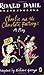 [Charlie and the Chocolate Factory: a Play] [By: Richard R. George] [February, 2007]