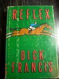 Reflex by Dick Francis