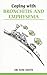 Coping with Bronchitis and Emphysema (Overcoming common problems) by Dr. Tom Smith (1994-11-17)