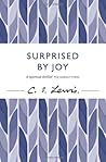 Surprised by Joy ...