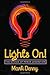 Lights On!: The Science of Power Generation by Denny, Mark (2013) Paperback