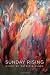 Sunday Rising by Clark, Patricia (2013) Paperback