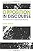 Opposition In Discourse: The Construction of Oppositional Meaning (Advances in Stylistics) by Lesley Jeffries (2014-09-25)