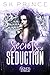 Secrets & Seduction (Bonds of Steele Omegaverse, #1)