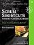 Scrum Shortcuts without Cutting Corners: Agile Tactics, Tools & Tips (Addison-Wesley Signature) (Paperback) - Common