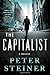 The Capitalist: A Thriller (A Louis Morgon Thriller) by Peter Steiner (2016-02-23)