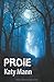Proie by Katy Mann (2015-04-09)