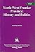 North-West Frontier Province, History and Politics-2017 by Sayed Wiqar Ali Shah