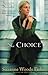 The Choice by Suzanne Woods Fisher (2010-08-02)