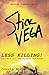 Less Killing!: Explosive Art, Photographs, and Words by Stick Vega (2015-05-05)