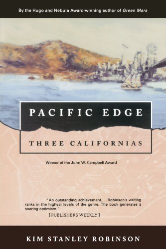 Pacific Edge: Three Californias Reprint Edition by Robinson, Kim Stanley published by Orb Books
