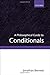 A Philosophical Guide to Conditionals by Jonathan Bennett (2003-06-19)