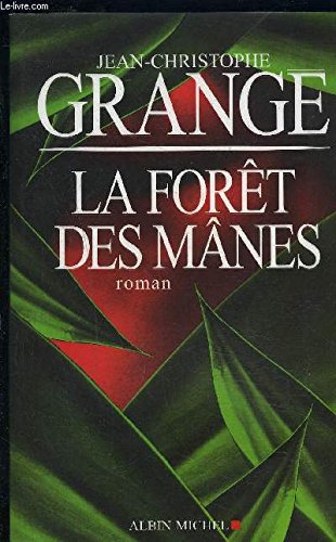 LA FORET DES MANES