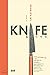 Knife, knife KNIFE