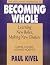 Growing Up Male: Becoming Whole Learning Roles Making New Choices Workbook: Taking a Stand Against Violence The Men's Workbook (The Men's Work Workbook) (No. 3) by Paul Kivel (1992-05-04)