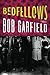 Bedfellows by Bob Garfield ...