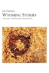 WYOMING STORIES - YEUNG GIRL, THE WINTER HAND, HOMO VAMPYRUS WYOMING STORIES - YEUNG GIRL, THE WINTER HAND, HOMO VAMPYRUS