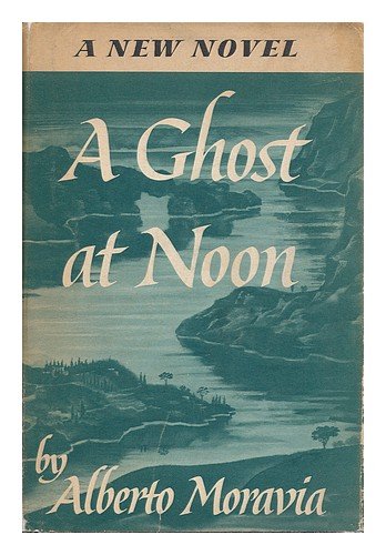 A Ghost At Noon. Translated by Angus Davidson
