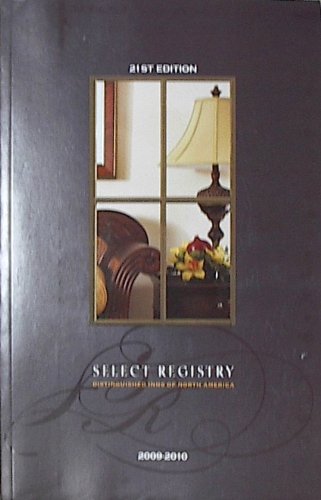 Select Registry -- Distinguished Inns of North America 2009-2010 (Paperback)