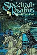 Spectral Realms No. 19: Summer 2023